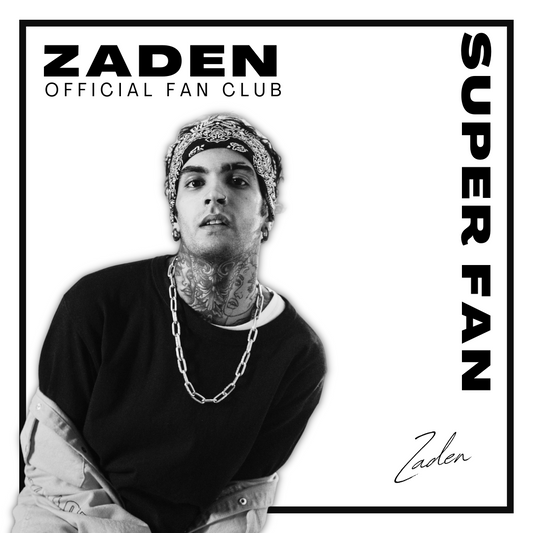 Zaden Official Fan Club - Super Fan